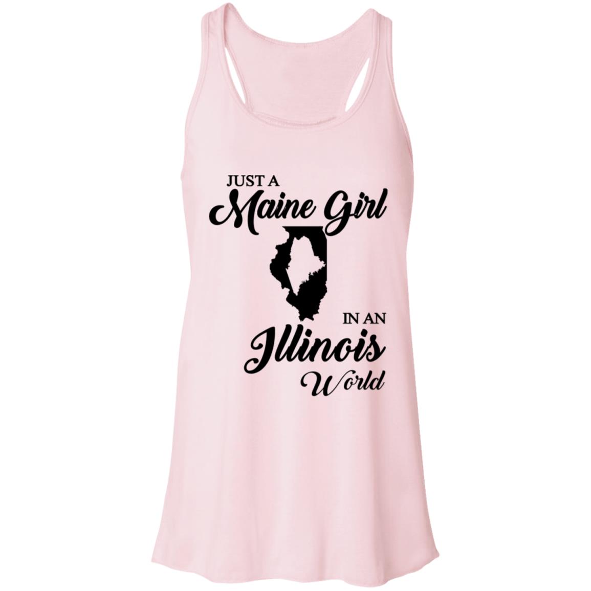 Just A Maine Girl In An Illinois World T-Shirt - T-shirt Teezalo
