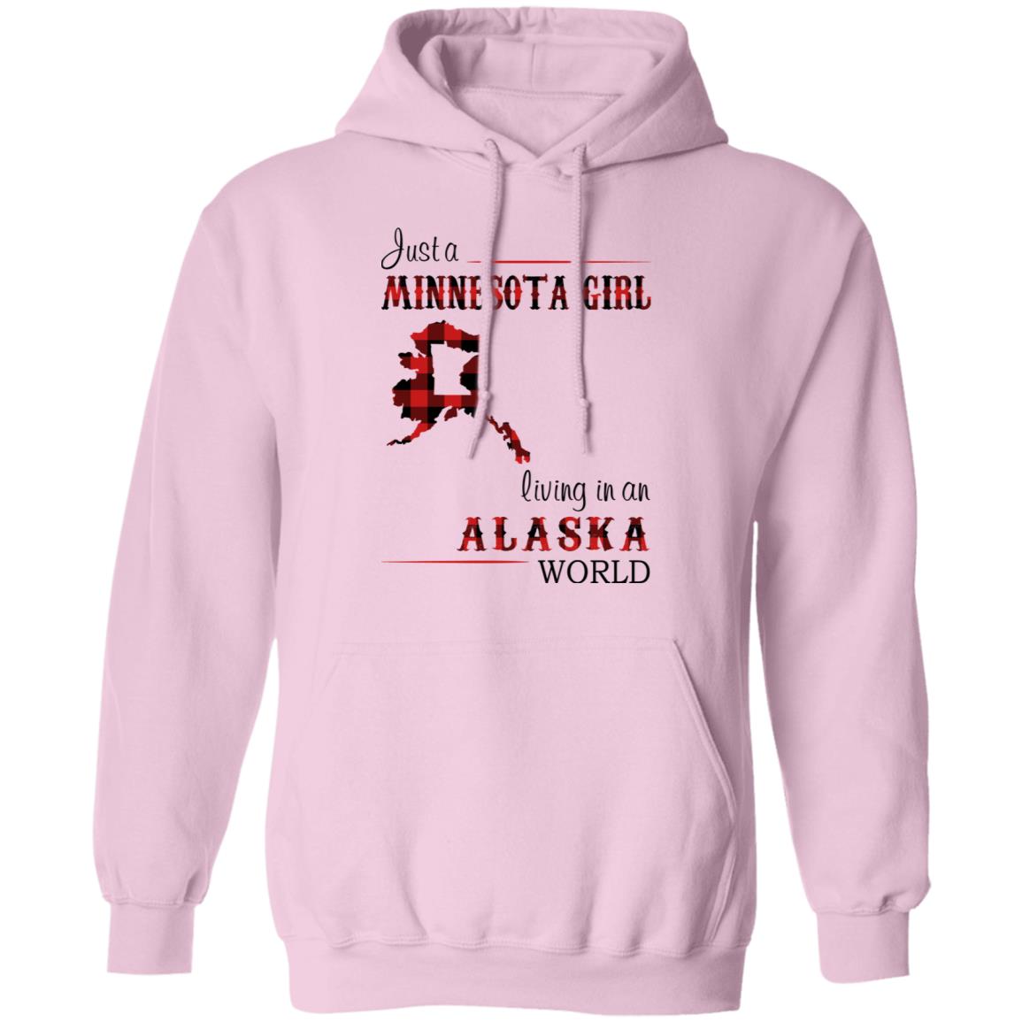 Just A Minnesota Girl Living In An Alaska World T Shirt - T-shirt Teezalo