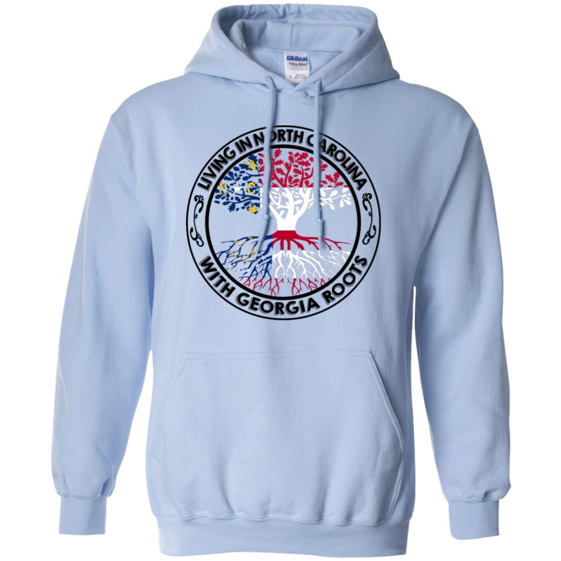 Living In North Carolina With Georgia Roots T-Shirt - T-Shirt Teezalo