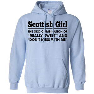 Scottish Girl Really Sweet And Don't Mess T-Shirt - T-shirt Teezalo