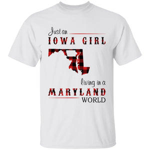 Just An Iowa Girl Living In A Maryland World T-shirt - T-shirt Born Live Plaid Red Teezalo