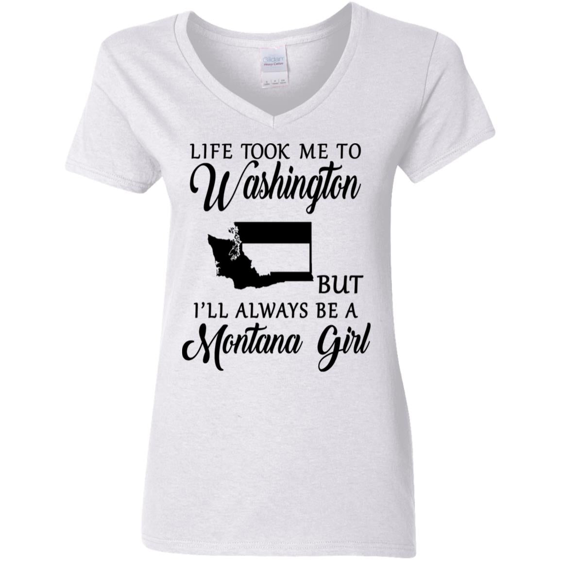 Life Took Me To Washington Always Be A Montana Girl T-Shirt - T-shirt Teezalo