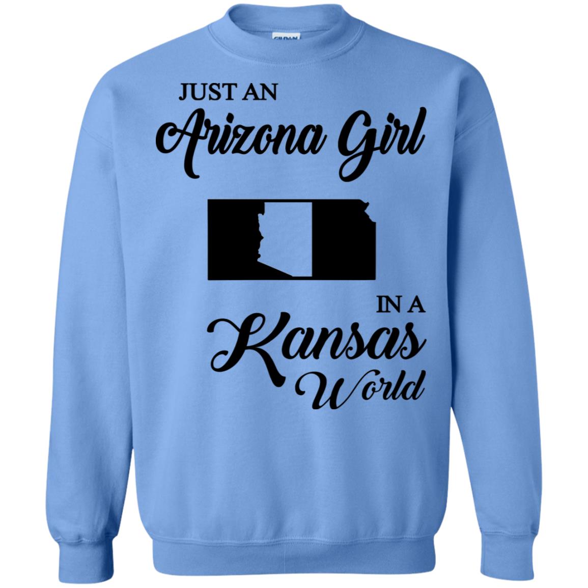 Just An Arizona Girl In A Kansas World T-Shirt - Hoodie Teezalo