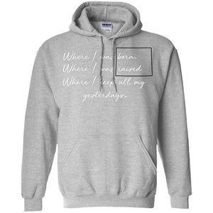 Wyoming Where I Was Born Where I Was Raised T-Shirt - T-shirt Teezalo