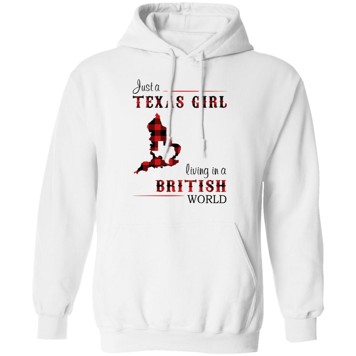 Just A Texas Girl Living In A British World T-Shirt - T-shirt Teezalo