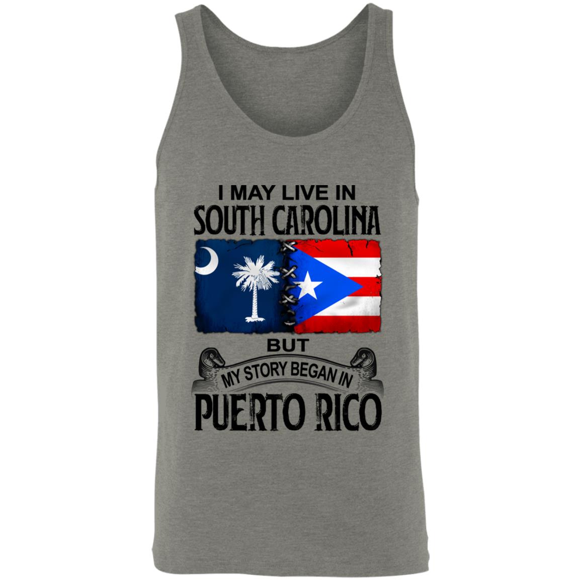 I Live In South Carolina But My Story Began In Puerto Rico T Shirt - T-shirt Teezalo