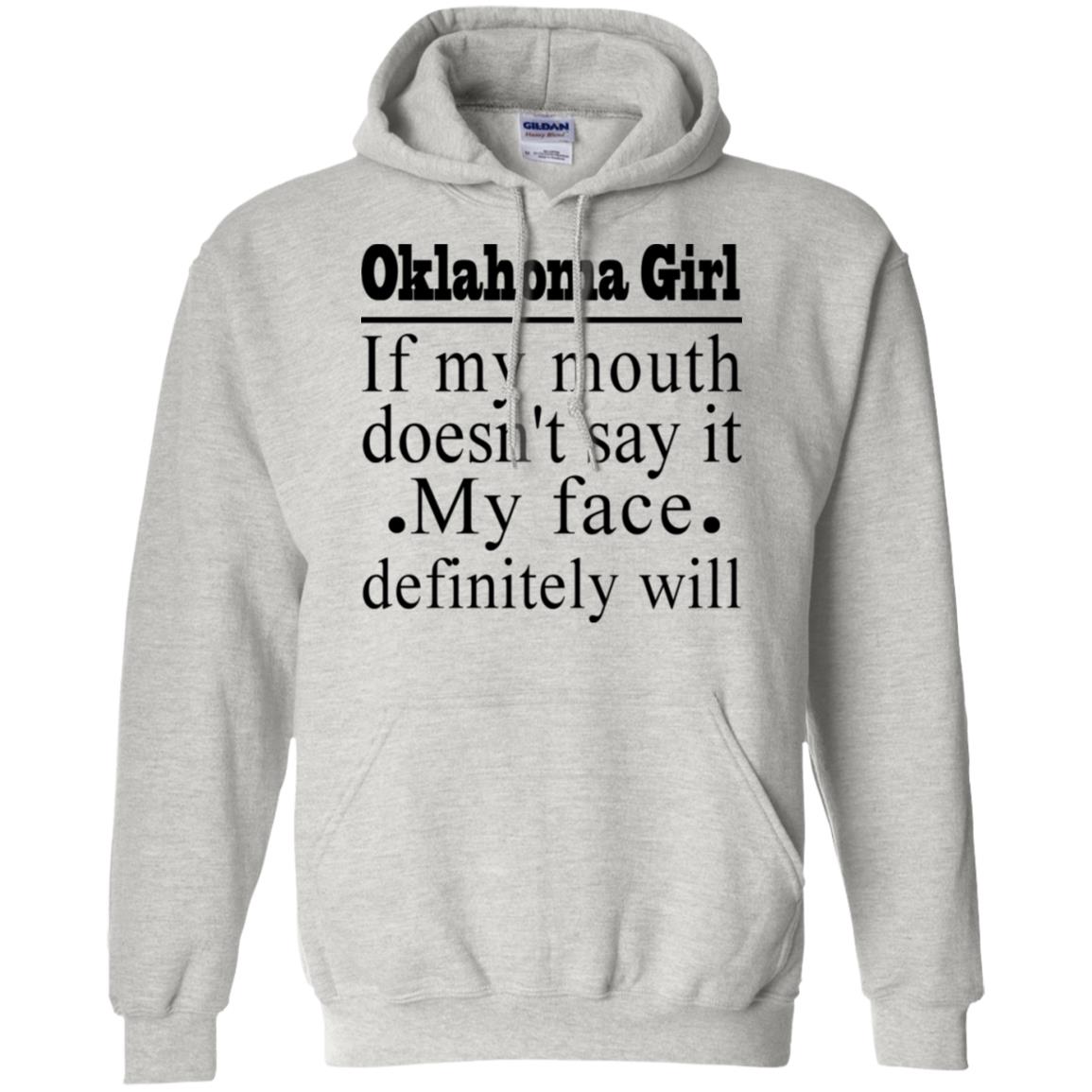 Oklahoma Girl If My Mouth Doesn't Say T Shirt - T-shirt Teezalo