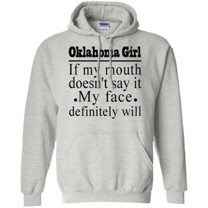 Oklahoma Girl If My Mouth Doesn't Say T Shirt - T-shirt Teezalo