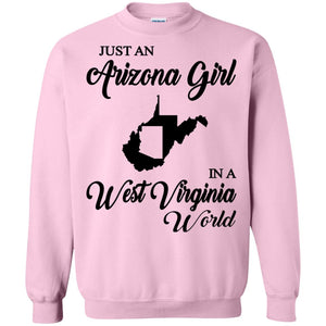 Just An Arizona Girl In A West Virginia World T-Shirt - T-shirt Teezalo