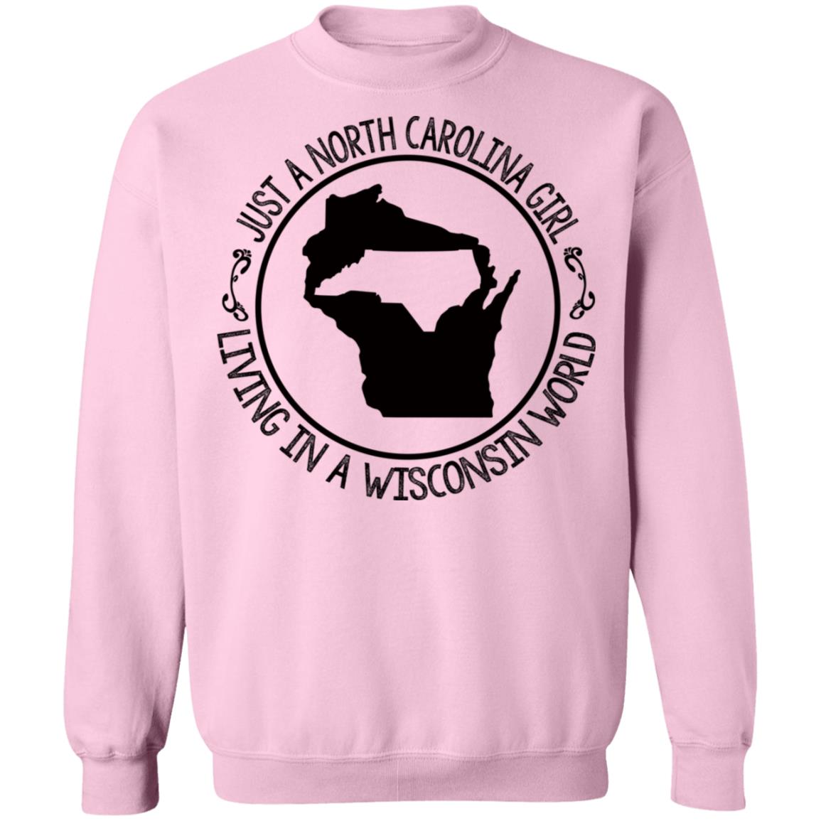 North Carolina Girl Living In Wisconsin World T- Shirt - T-shirt Teezalo