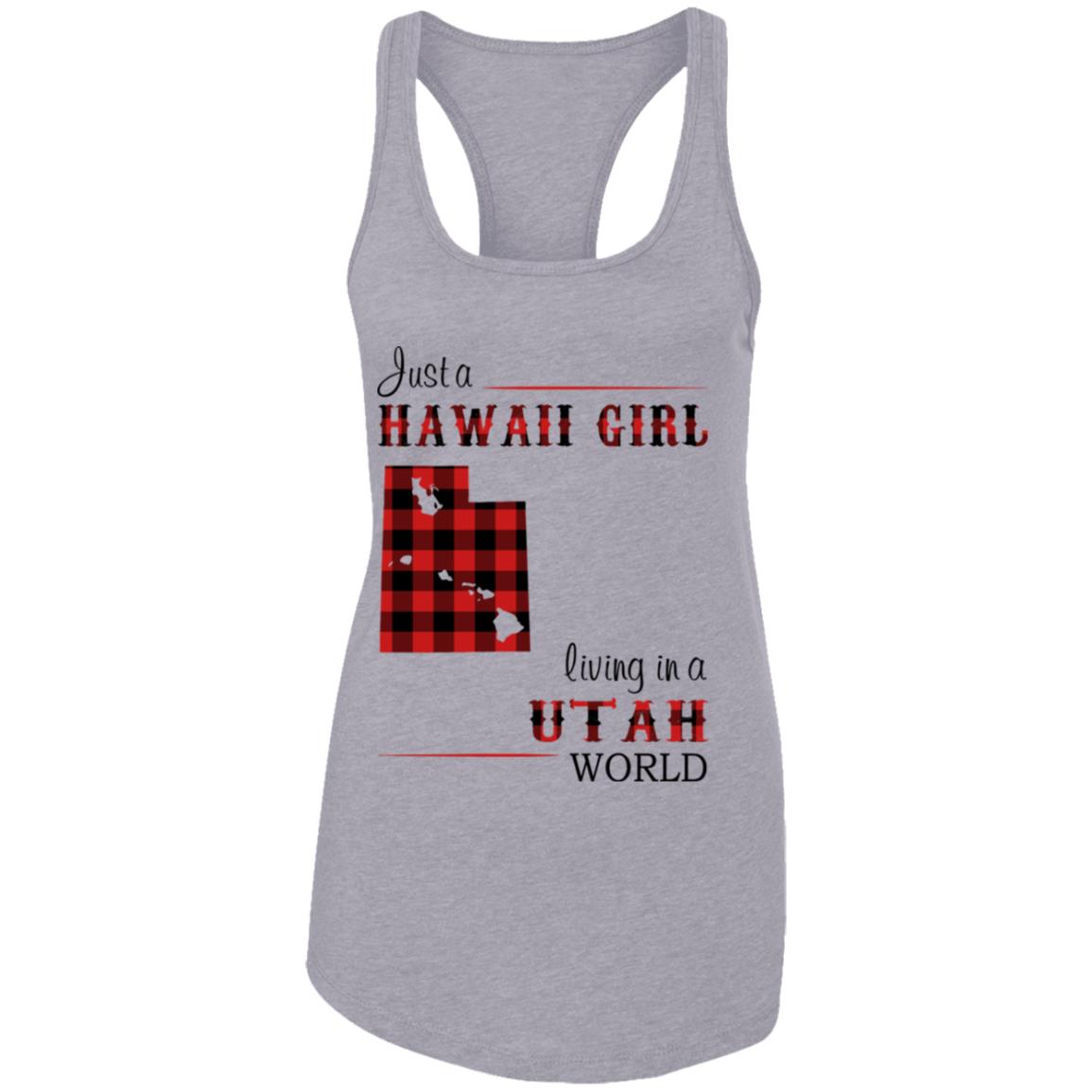 Just A Hawaii Girl Living In A Utah World T-shirt - T-shirt Teezalo
