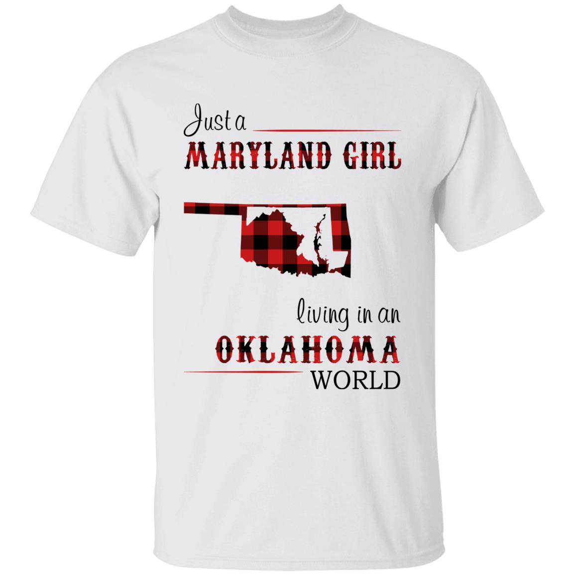 Just A Maryland Girl Living In An Oklahoma World T-shirt - T-shirt Born Live Plaid Red Teezalo