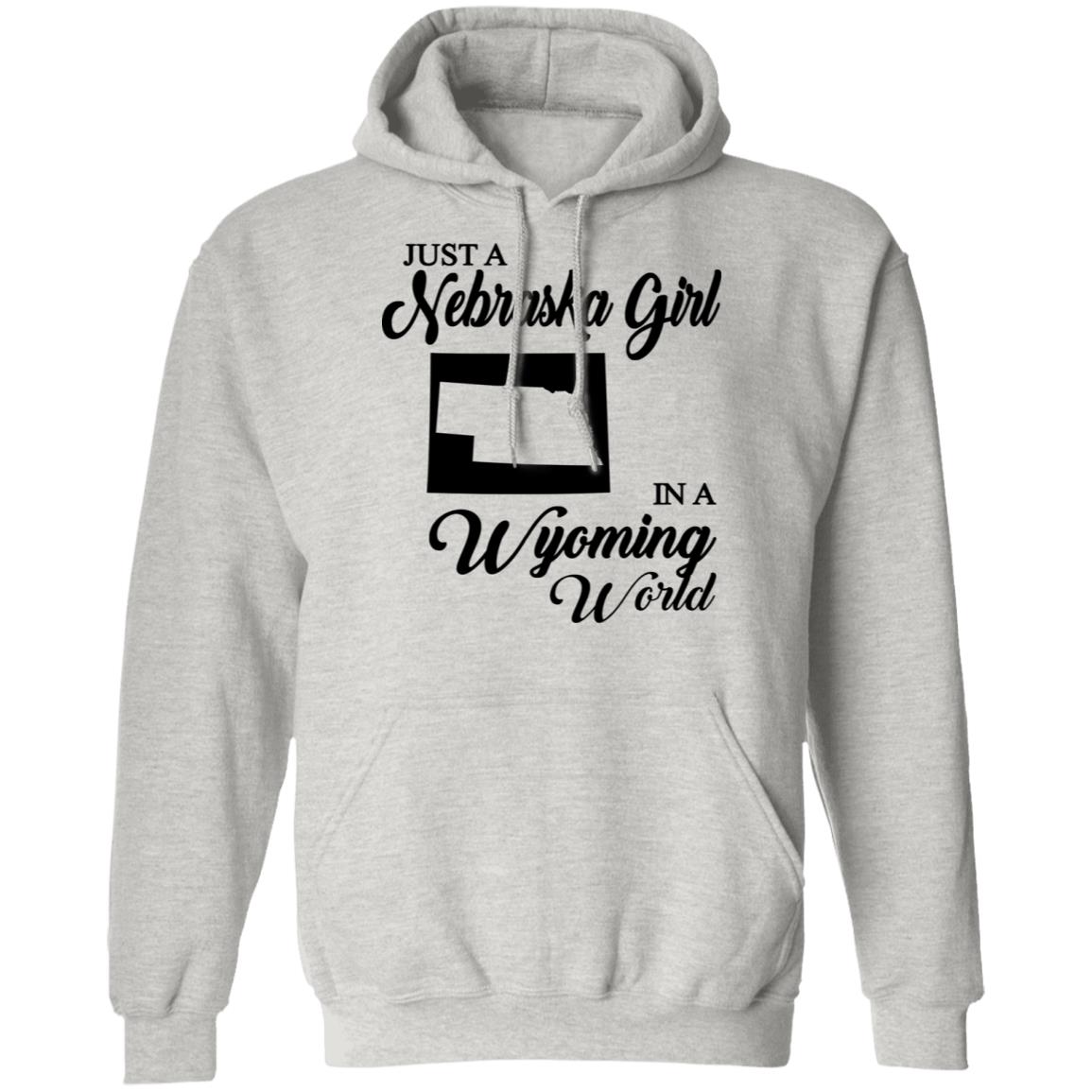 Just A Nebraska Girl In A Wyoming World T-Shirt - T-shirt Teezalo