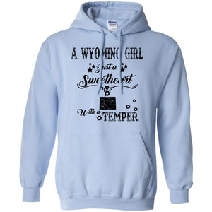 Wyoming Girl Just A Sweetheart With A Temper T-Shirt - T-shirt Teezalo