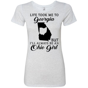 Life Took Me To Georgia Always Be An Ohio Girl T-Shirt - T-shirt Teezalo