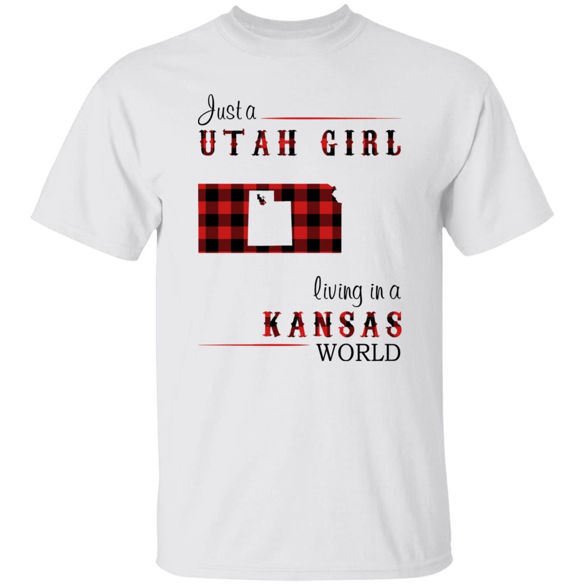 Just A Utah Girl Living In A Kansas World T-shirt - T-shirt Born Live Plaid Red Teezalo