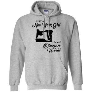 Just A New York Girl In An Oregon World T-Shirt - T-shirt Teezalo