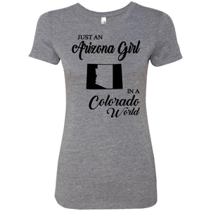 Just An Arizona Girl In A Colorado World T-Shirt - Hoodie Teezalo