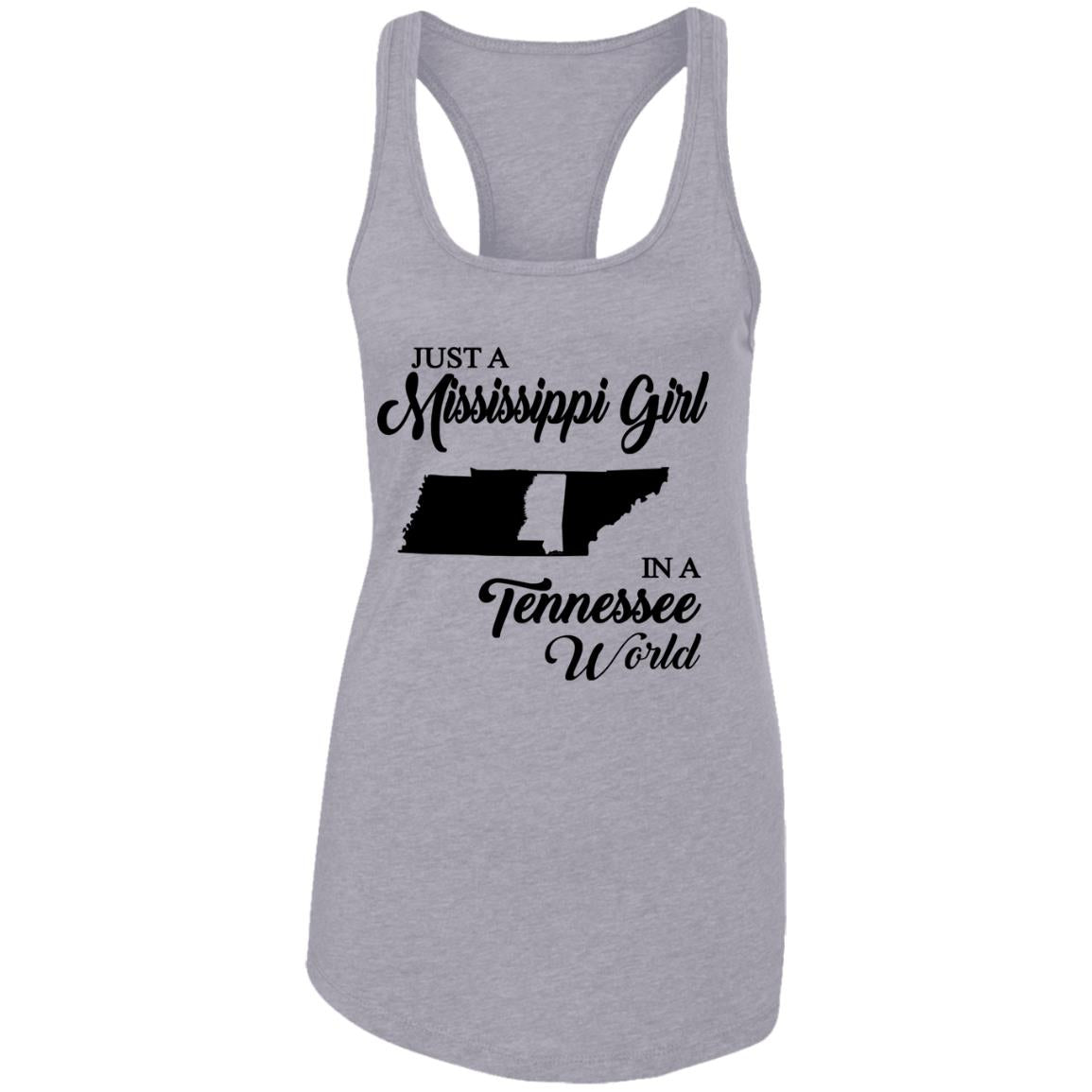 Just A Mississippi Girl In A Tennessee World T-Shirt - T-shirt Teezalo