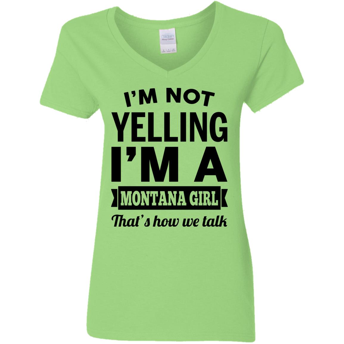 I'm Not Yelling I'm A Montana Girl That's How We Talk Hoodie - Hoodie Teezalo