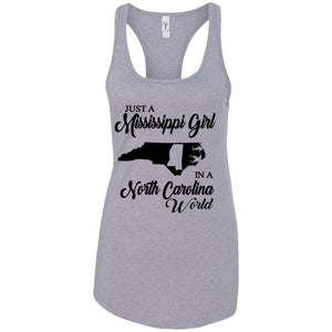 Just A Mississippi Girl In A North Carolina World T-Shirt - T-shirt Teezalo