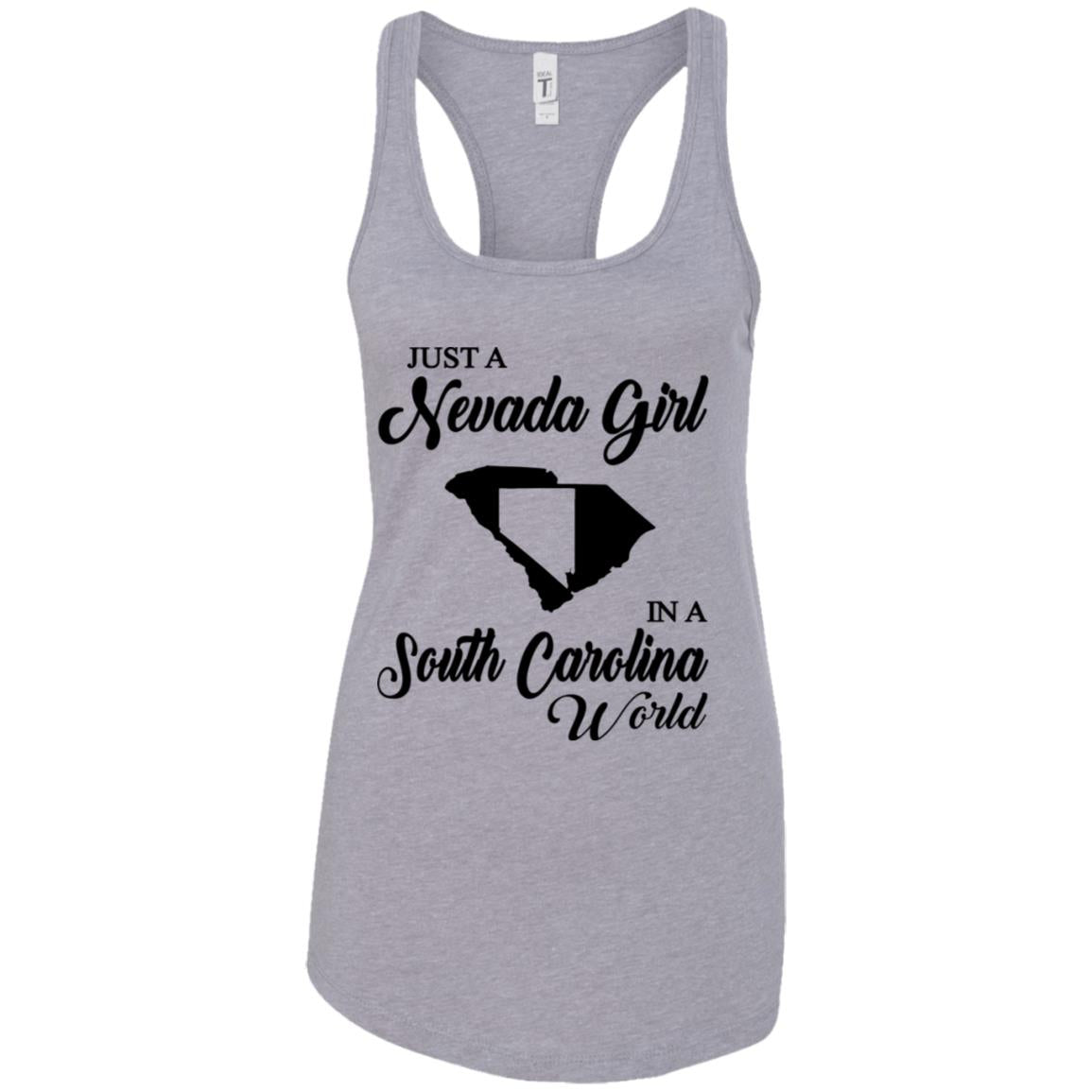 Just A Nevada Girl In A South Carolina World T-Shirt - T-shirt Teezalo