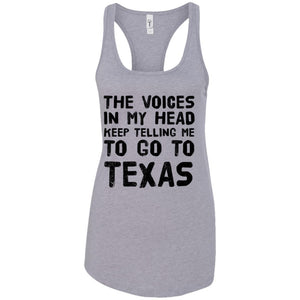 The Voices In My Head Telling Me To Go To Texas T- Shirt - T-shirt Teezalo