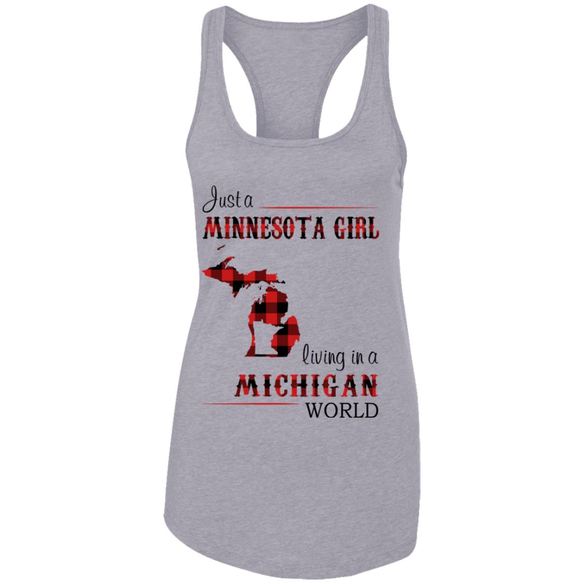 Just A Minnesota Girl Living In A Michigan World T Shirt - T-shirt Teezalo