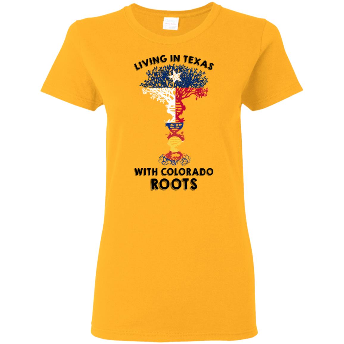 Living In Texas With Colorado Roots T-Shirt - T-shirt Teezalo