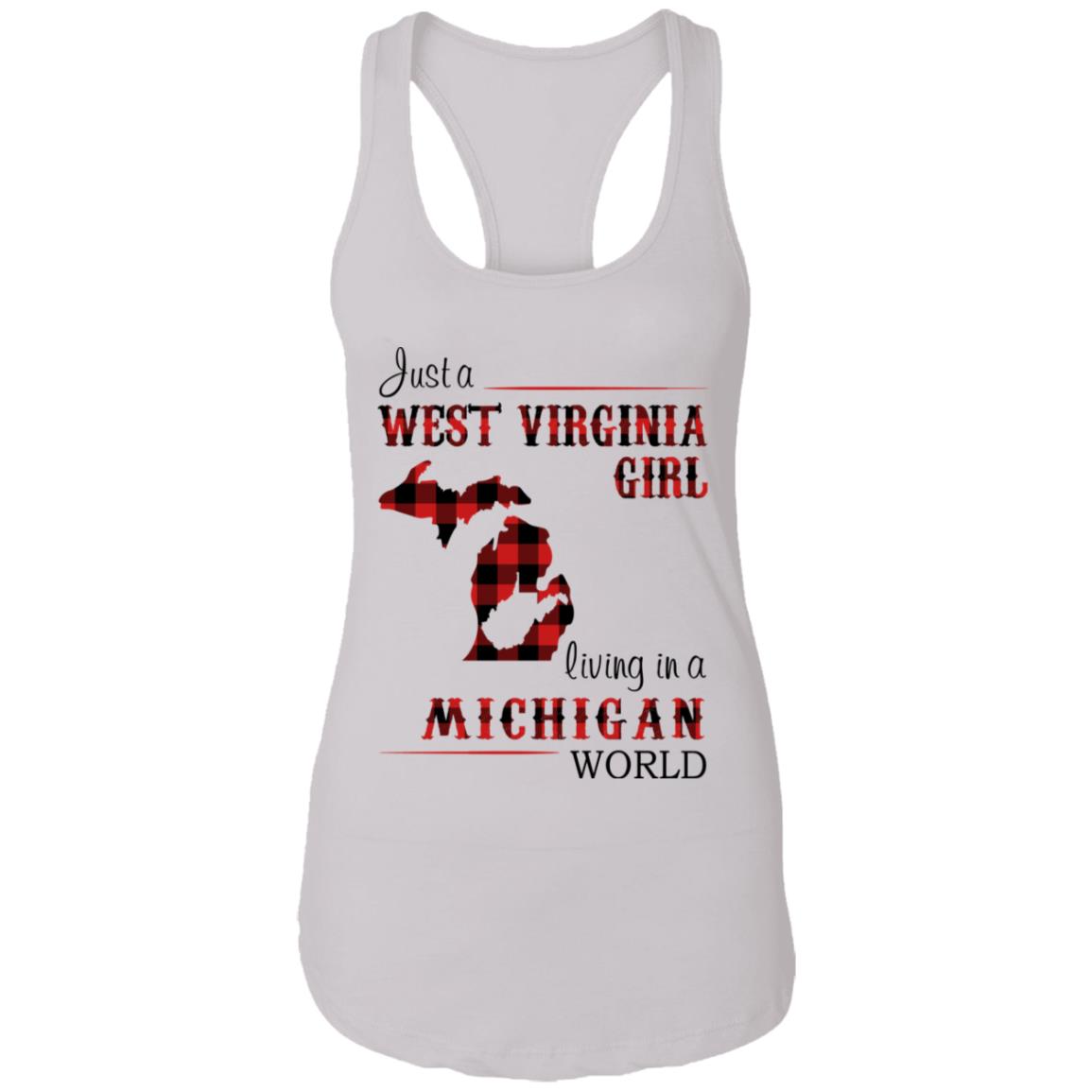 Just A West Virginia Girl Living In A Michigan World T Shirt - T-shirt Teezalo