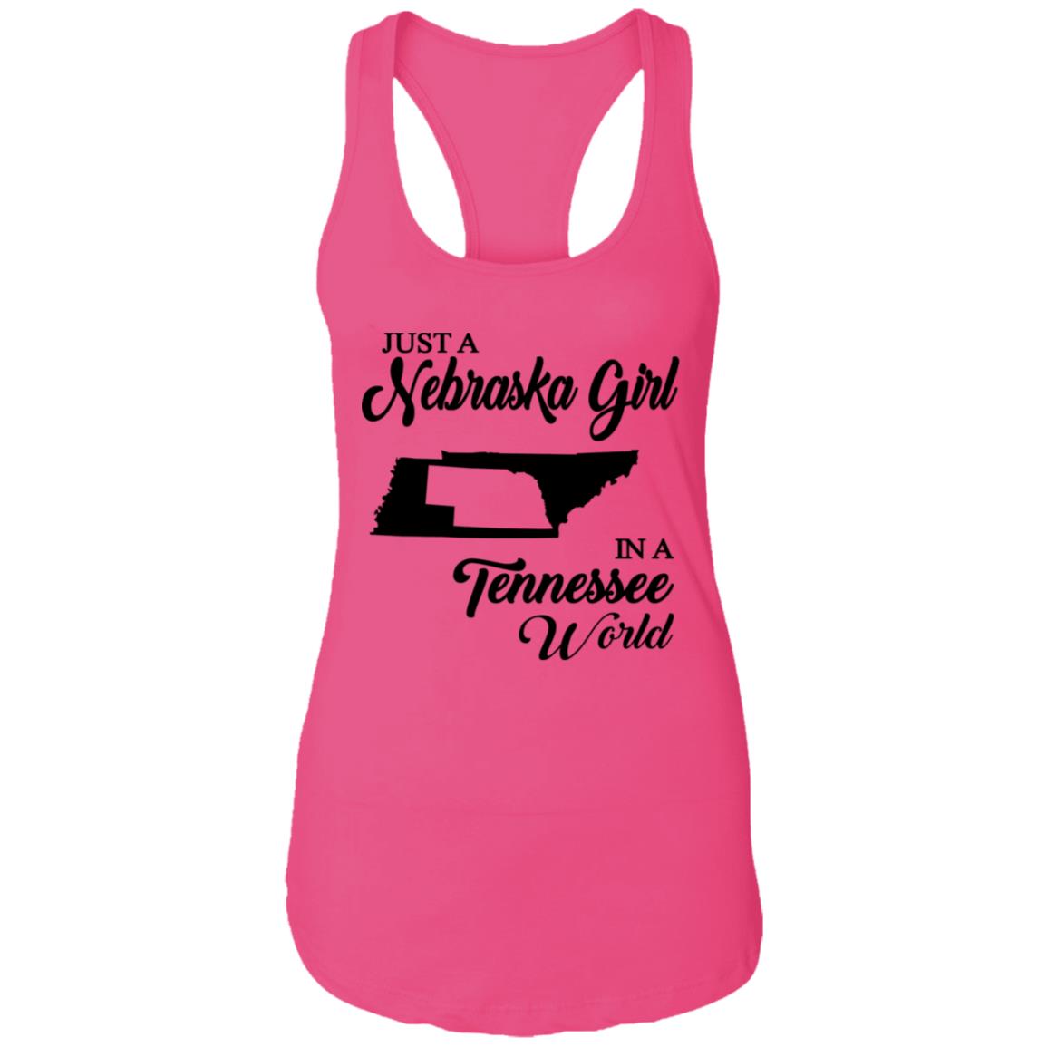 Just A Nebraska Girl In A Tennessee World T-Shirt - T-shirt Teezalo