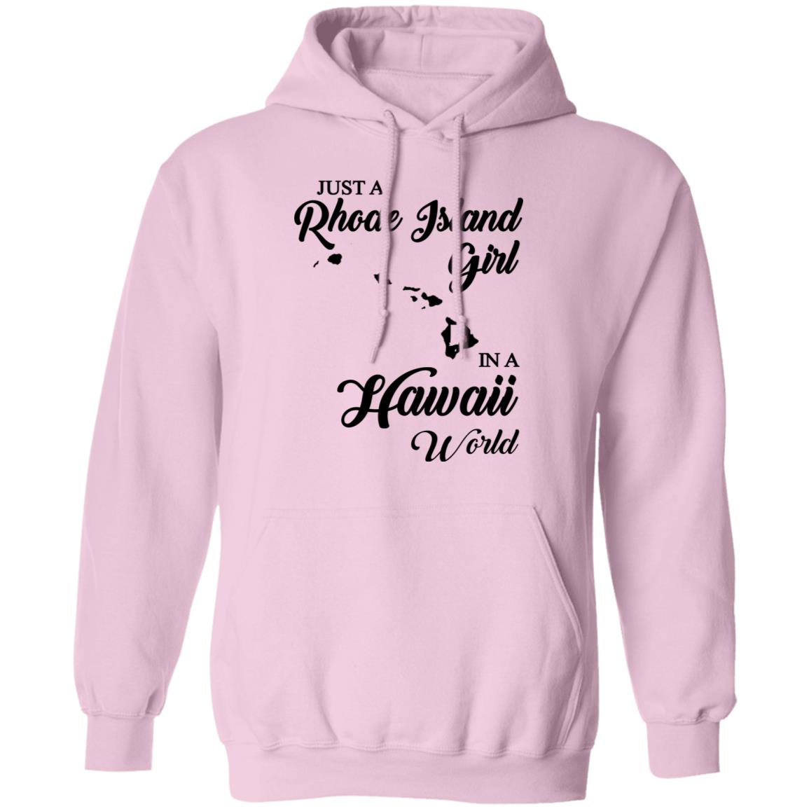 Just A Rhode Island Girl In A Hawaii World T-shirt - T-shirt Teezalo