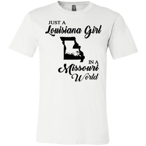 Just A Louisiana Girl In A Missouri World T-Shirt - T-shirt Teezalo