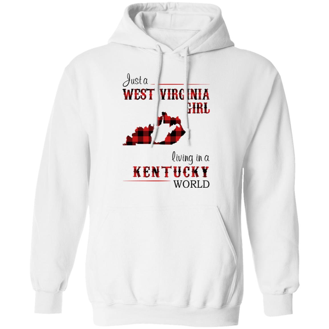 Just A West Virginia Girl Living A Kentucky World T Shirt - T-shirt Teezalo