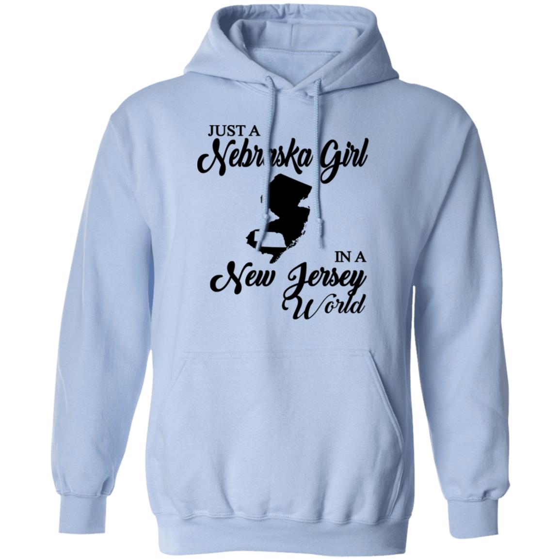 Just A Nebraska Girl In A New Jersey World T-Shirt - T-shirt Teezalo