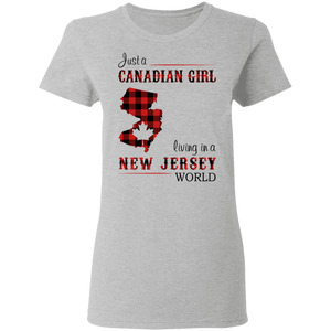 Just A Canadian Girl Living In A New Jersey World T-Shirt - T-shirt Teezalo
