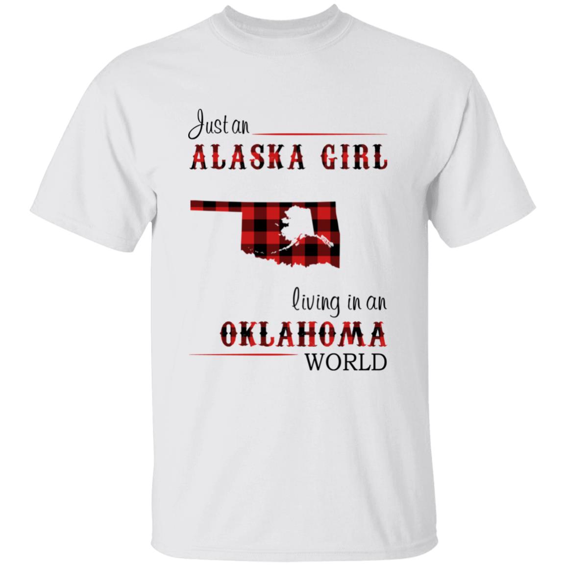Just An Alaska Girl Living In An Oklahoma World T-shirt - T-shirt Born Live Plaid Red Teezalo