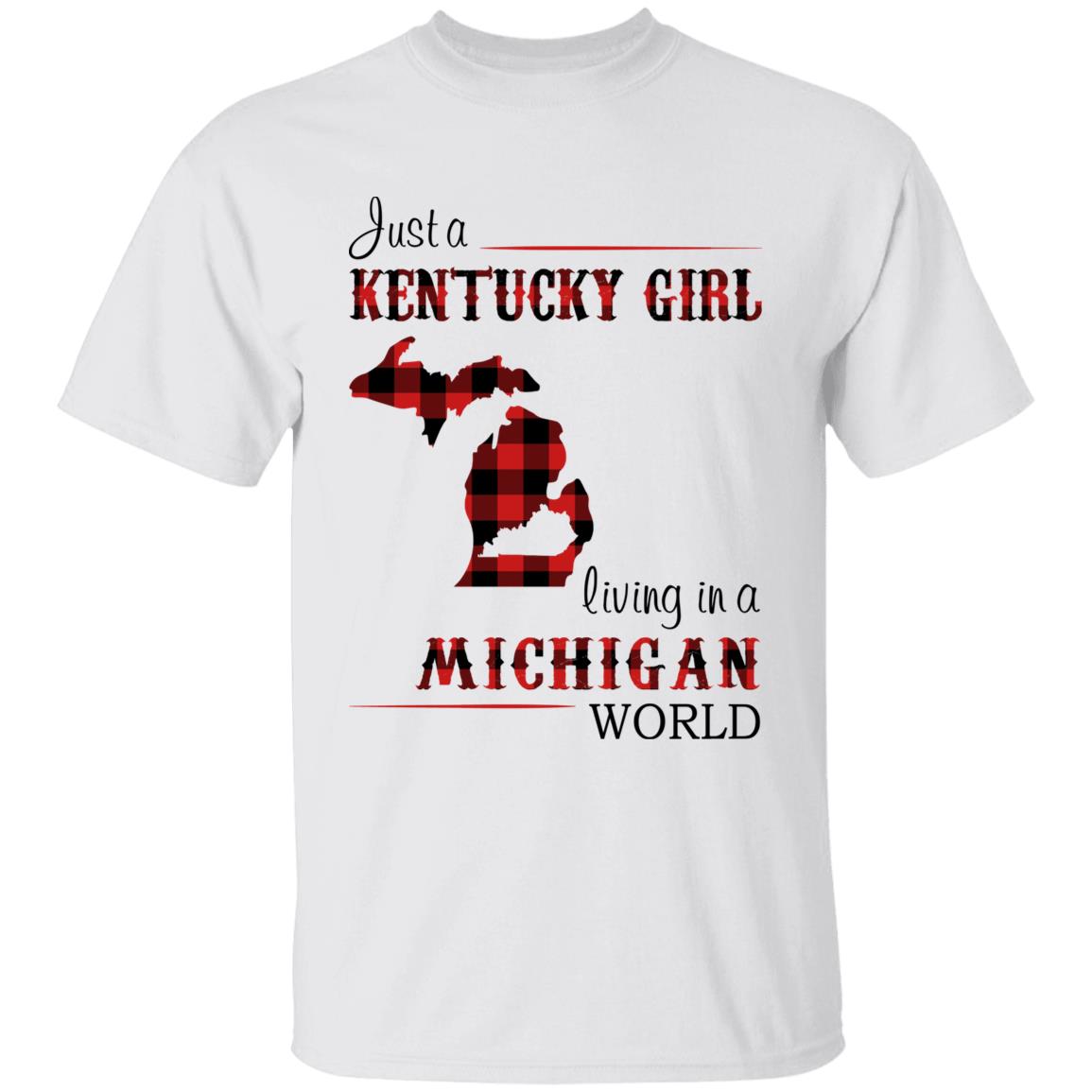 Just A Kentucky  Girl Living In A Michigan World T-shirt - T-shirt Born Live Plaid Red Teezalo