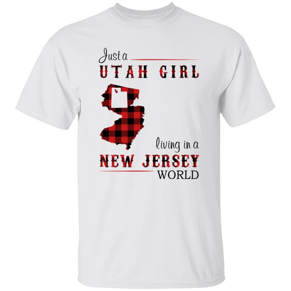 Just A Utah Girl Living In A New Jersey World T-shirt - T-shirt Born Live Plaid Red Teezalo