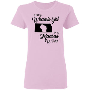 Just A Wisconsin Girl In A Kansas World T-shirt - T-shirt Teezalo