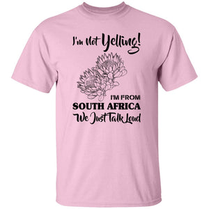 I'm Not Yelling I'm From South Africa T-Shirt - T-shirt Teezalo