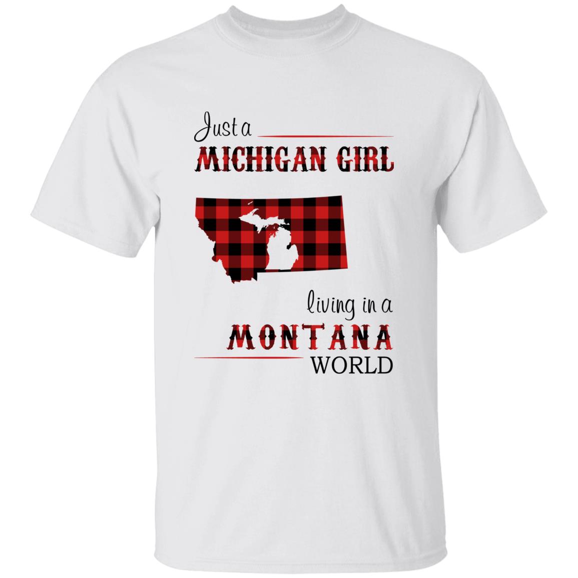Just A Michigan Girl Living In A Montana World T-shirt - T-shirt Born Live Plaid Red Teezalo