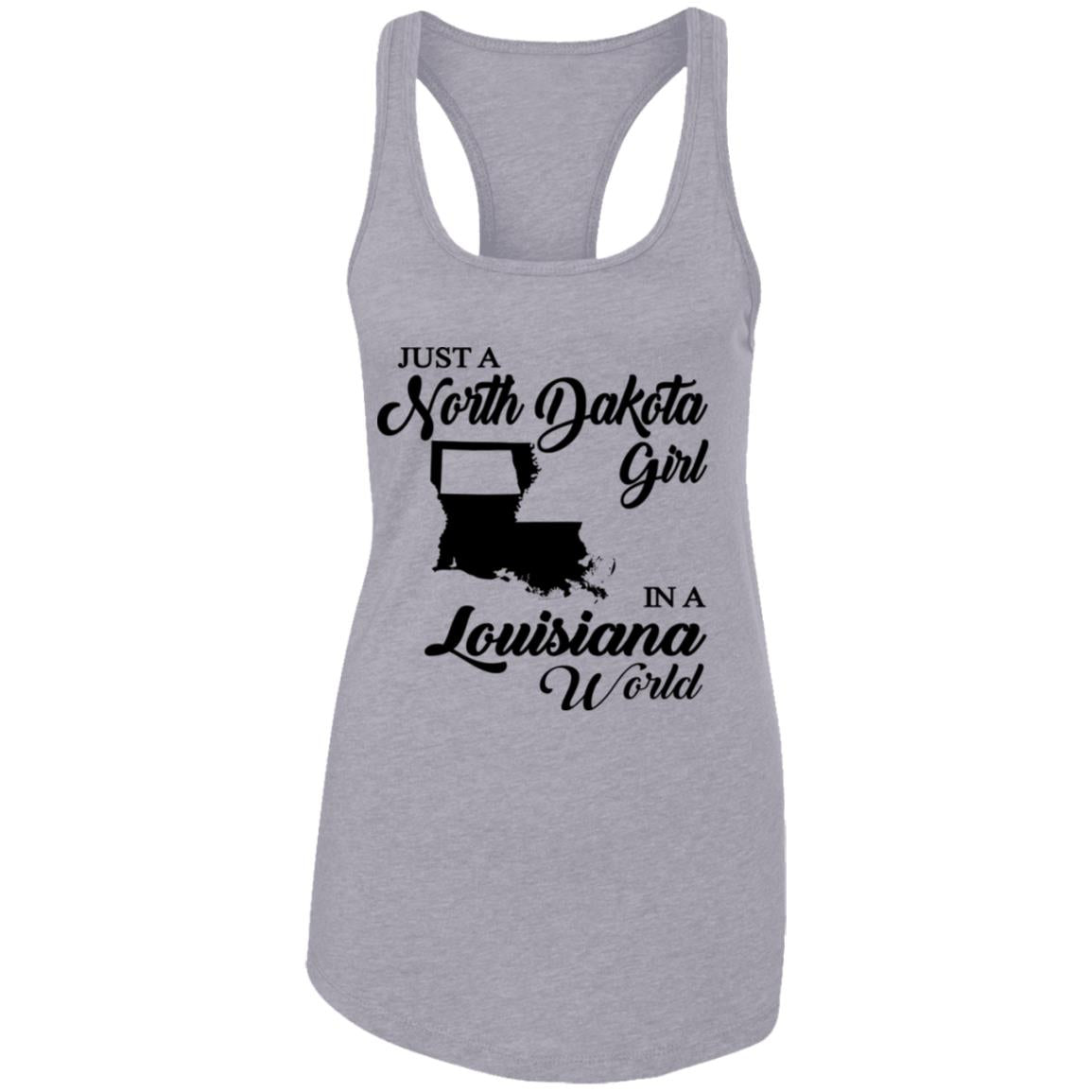 Just A North Dakota Girl In A Louisiana World T Shirt - T-shirt Teezalo