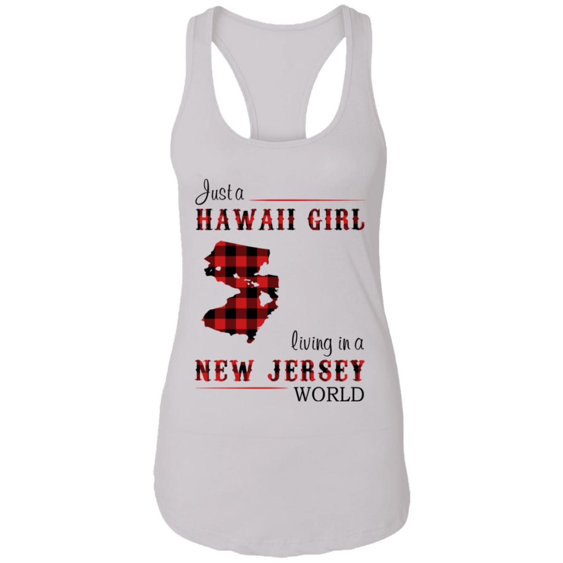 Just A Hawaii Girl Living In A Jersey World T-Shirt - T-shirt Teezalo