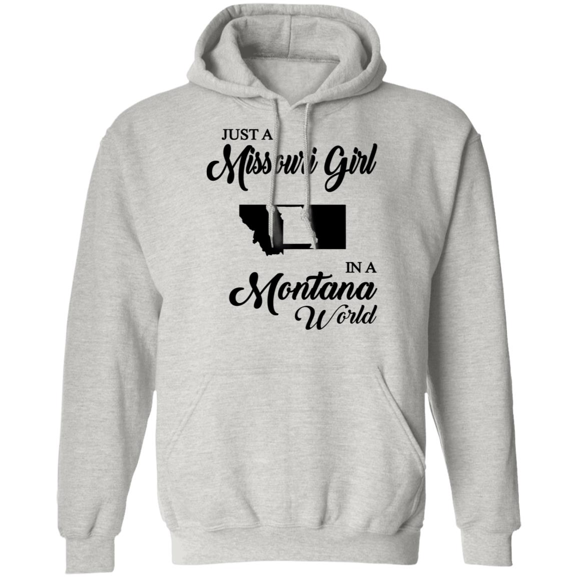 Just A Missouri Girl In A Montana World T-Shirt - T-shirt Teezalo