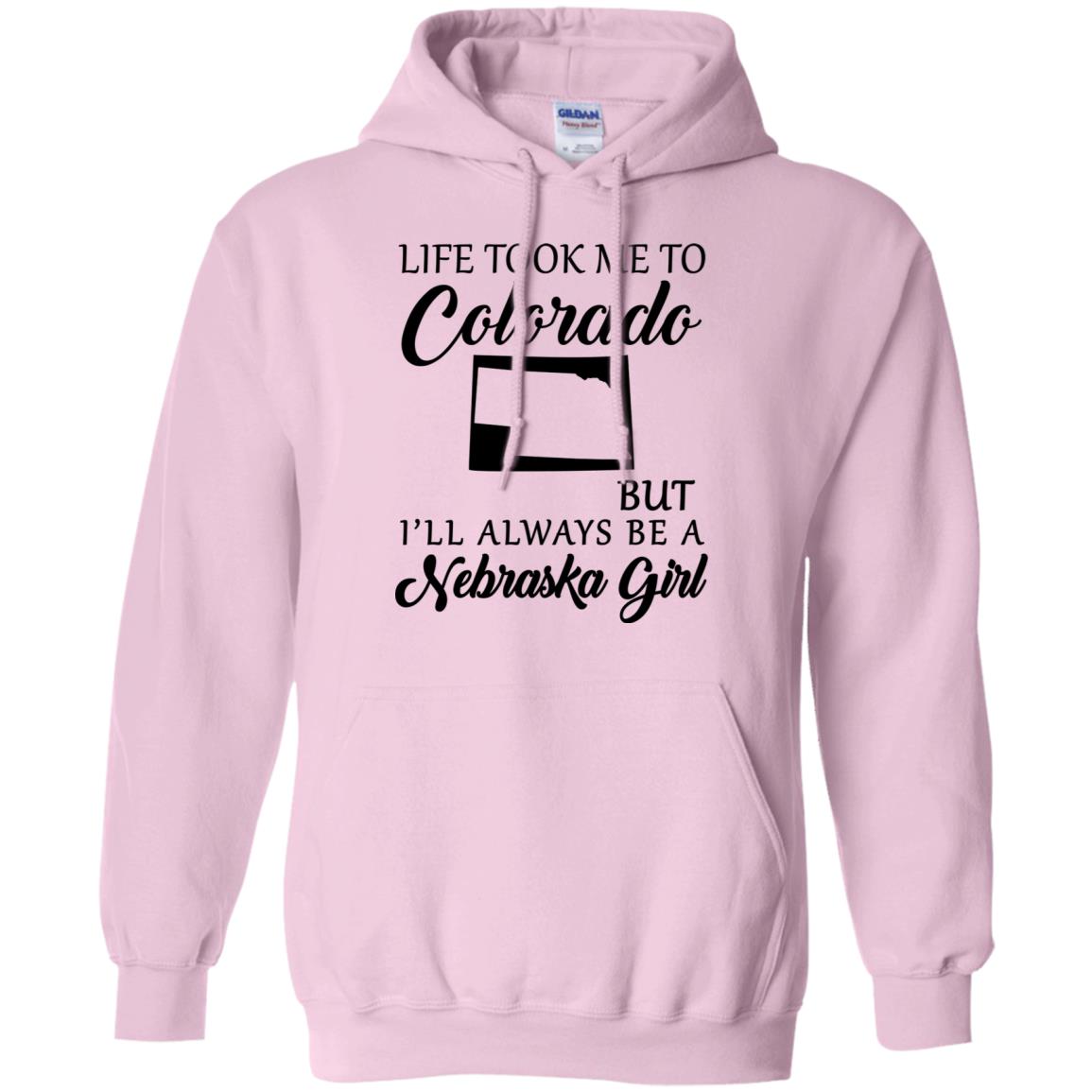 Nebraska Girl Life Took Me To Colorado T-Shirt - T-shirt Teezalo