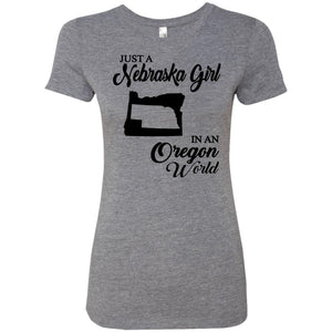 Just A Nebraska Girl In An Oregon World T-Shirt - T-shirt Teezalo