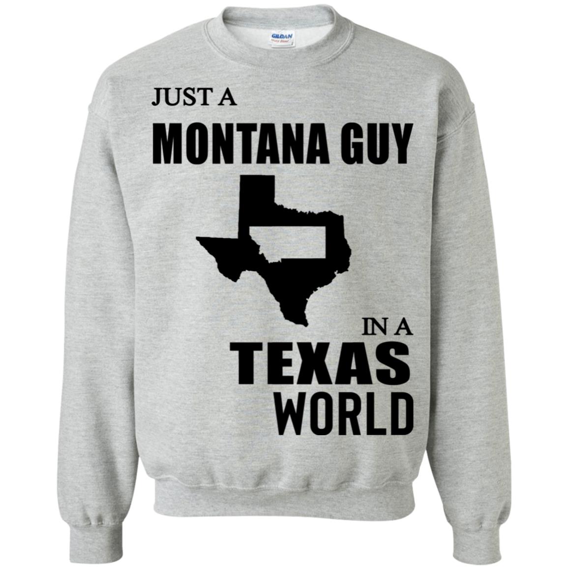 Just A Montana Guy In A Texas World T-Shirt - T-shirt Teezalo