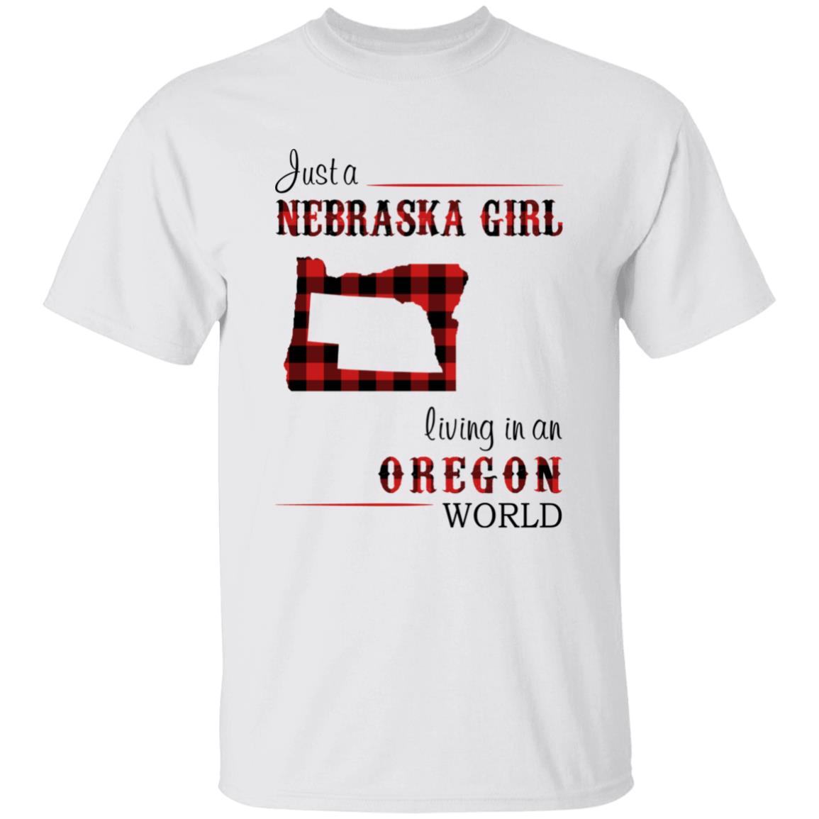 Just A Nebraska Girl Living In An Oregon World T-shirt - T-shirt Born Live Plaid Red Teezalo