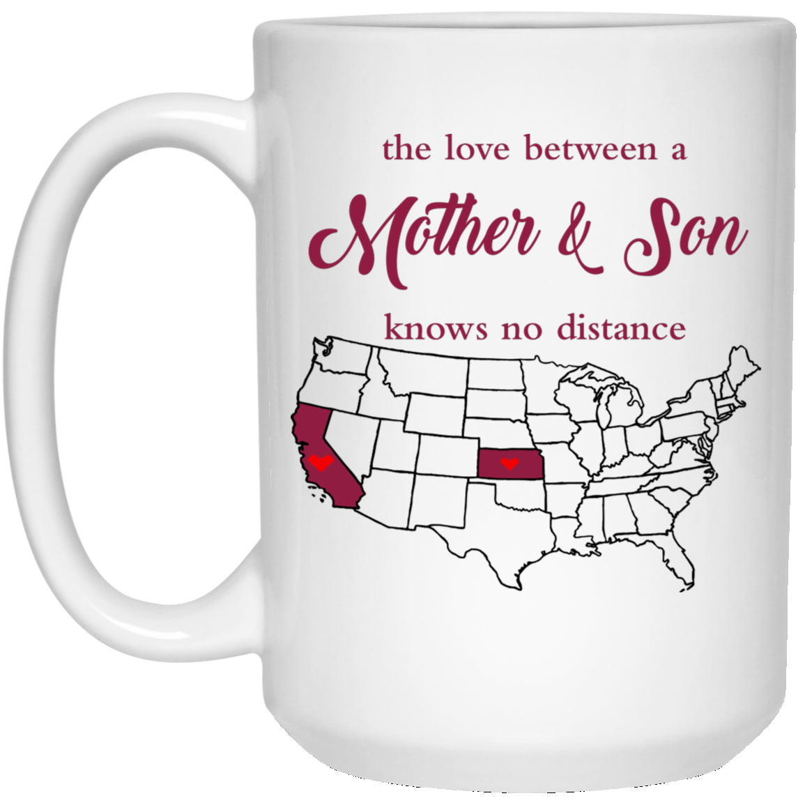 Kansas California The Love Between Mother And Son Mug - Mug Teezalo